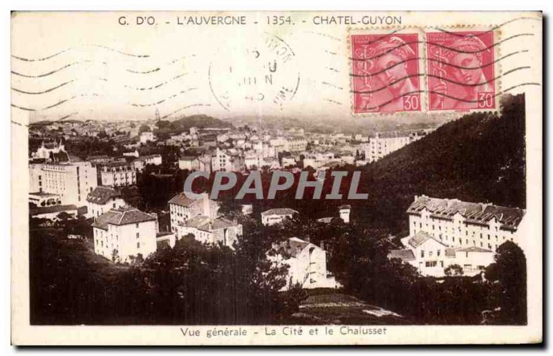 Old Postcard CHATEL-GUYON La Cite and Chalusset