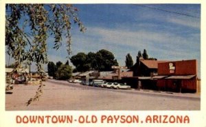 Downtown - Old Payson, Arizona AZ
