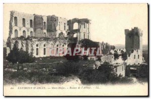 Old Postcard Environs Arles Mount Major Abbey Ruins