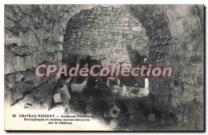 Old Postcard Chateau Thierry Old Poudriere Sarcophagus and old cannons found ...