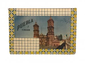 Vintage Puebla y Tipicos Puebla, Mexico Unposted Souvenir Postcard Folder