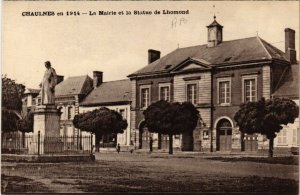 CPA CHAULNES en 1914 - La Mairie et la Statue de Lhomond (514538)