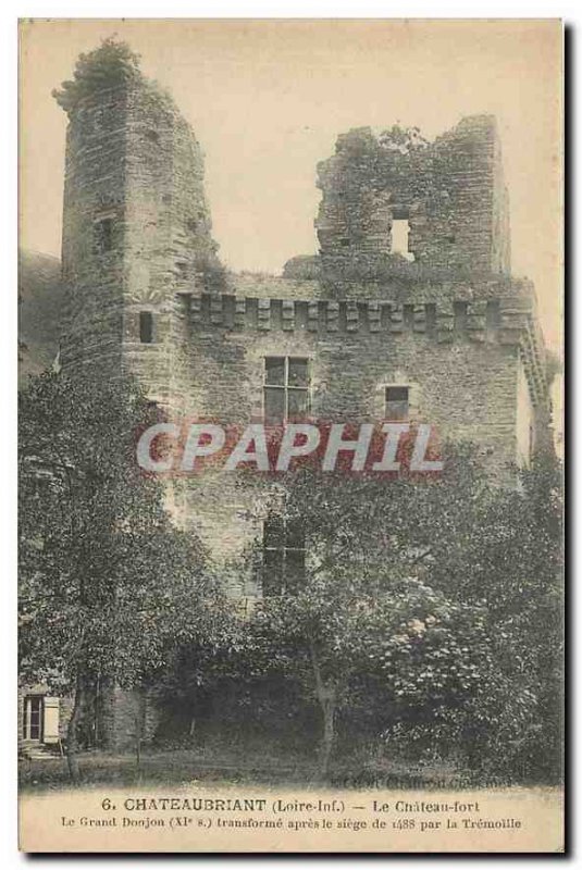 Old Postcard Chateaubriant Loire Inf The castle Fort great dungeon