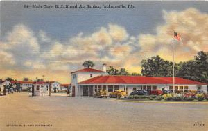 US Naval Air Station Main Gate Military Jacksonville Florida postcard