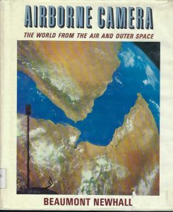 BOOK- Airborne Camera- The World from the Air & Outer Space. Photography