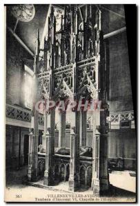 Old Postcard Villeneuve Avignon Tomb of & # 39Innocent VI Chapel of & # 39Hos...