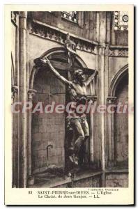 Postcard Old Saint Pierre sur Dives the church Christ Jean Goujon