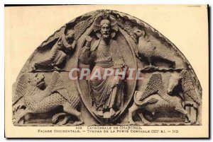 Postcard Old Cathedral of Chartres West Facade Tympanum of the door Central XIIs