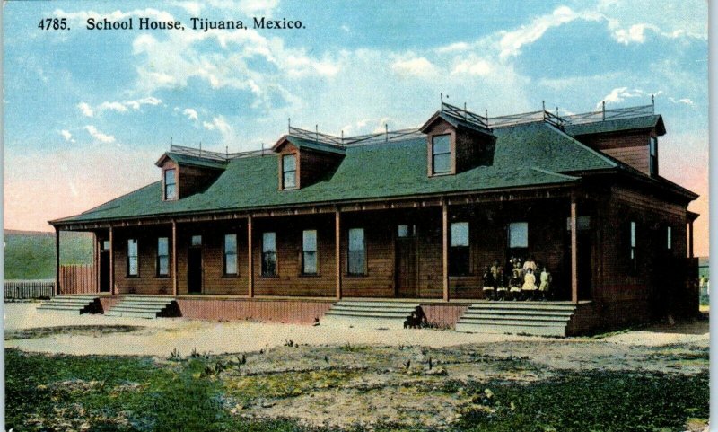 TIJUANA, MEXICO   Early  SCHOOL  HOUSE   c1910s    Postcard