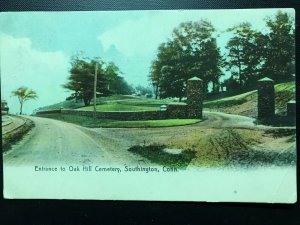 Vintage Postcard 1909 Entrance to Oak Hill Cemetery Southington Connecticut CT