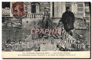 Postcard Old Army Laucourt The Germans had together in the pyramid of Socket ...