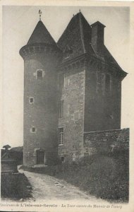 France Postcard - L'Isle-Sur-Serein - La Tour Carree Du Manoir - Ref 2151A