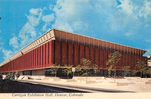 Currigan Exhibition Hall, Denver, Colo.  