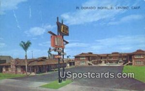 El Dorado Motel - El Centro, CA