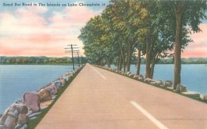 Lake Champlain Vermont  Sand Bar Rd to the Islands Linen Postcard Unused