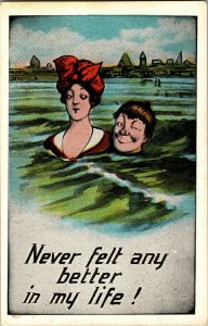 Man In Water with Woman, Never Felt Any Better Humor Vintage Postcard I47