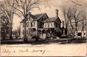 Postcard Birthplace of Ex President Cleveland in Caldwell, New Jersey