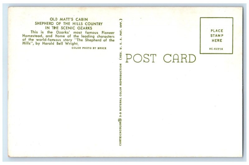 c1960's Old Matt's Cabin Shepherd Of Hills Country Ozarks Branson MO Postcard