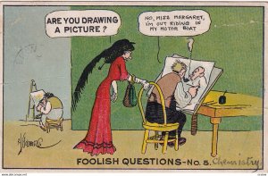 FOOLISH QUESTION #5, PU-1912; Woman asking Are you drawing a picture?