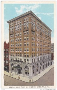 WHEELING, West Virginia; Central Union Trust Co. Builiding, 10-20s