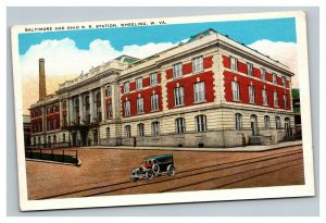 Vintage 1920's Postcard Baltimore & Ohio Railroad Station Wheeling West Virginia