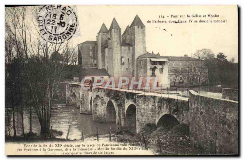 Postcard Old Bridge On The Gelise And Barbaste mill including Henri IV Nerac ...