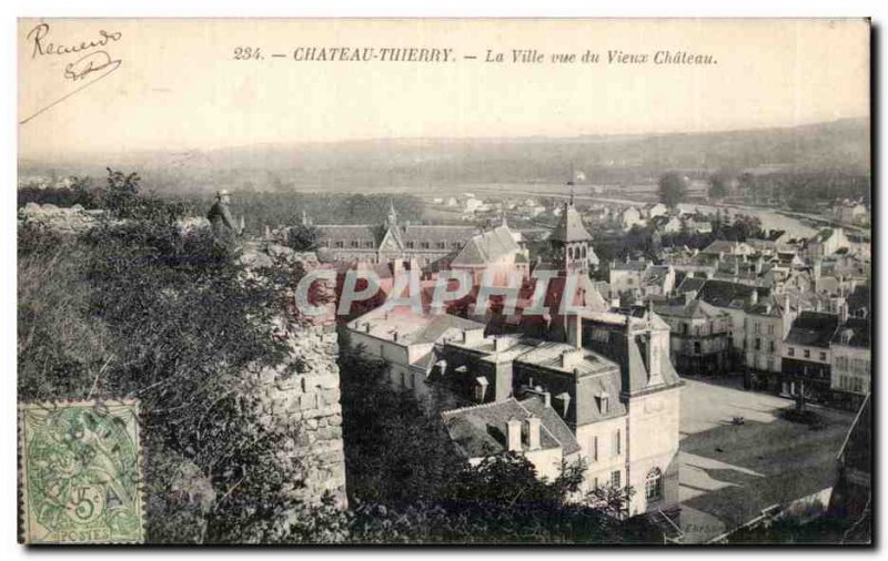 Chateau Thierry - The City view of the Castle - Old Postcard