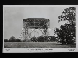 Cheshire RADIO TELESCOPE AT JODRELL BANK - Old Postcard by Lilywhite HC11