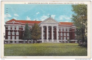 Administration Building, Michigan School for the deaf, Flint, Michigan,  PU-0...