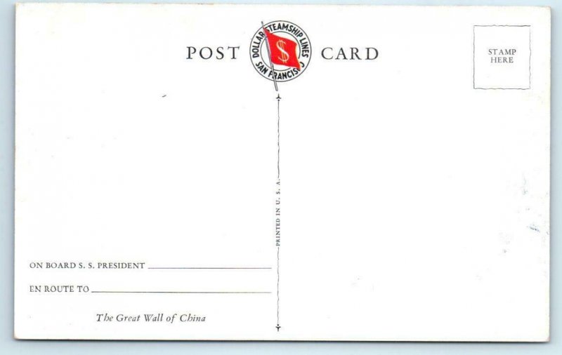 DOLLAR STEAMSHIP Advertising GREAT WALL of CHINA S.S. President Postcard