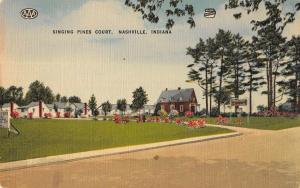 Singing Pines Court, Nashville, Indiana Antique Postcard (T3493)