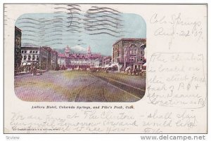 Antlers Hotel, Colorado Springs, and Pike's Peak, Colorado,PU-1907