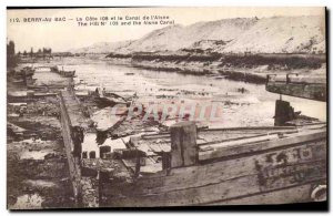 Berry au Bac - La Cote 108 and the Canal of Aisne - Old Postcard