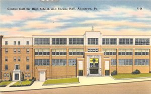 Central Catholic High School Rockne Hall - Allentown, Pennsylvania PA  
