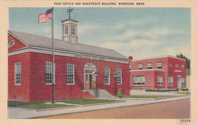 Massachusetts Wareham Post Office and Makepeace Building