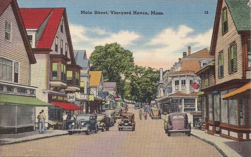 Vineyard Haven MA, Martha's Vineyard, Main St, Stores, A & P, Cars, Signs, Linen