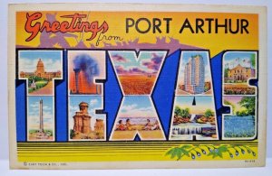 Greetings From Port Arthur Texas Big Large Letter Linen Postcard Curt Teich 1943