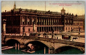 Berlin Germany c1910 Postcard Board Of Trade And Friederichs Bridge