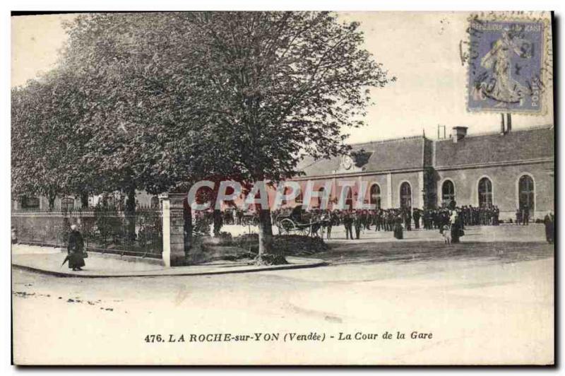 Old Postcard La Roche Sur Yon La Cour De La Gare