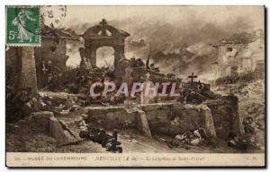 Old Postcard Army Musee du Luxembourg Neuville the cemetery of Saint Privat