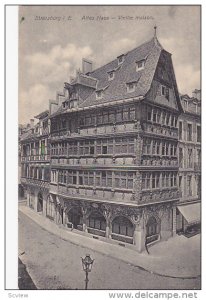 Altes Haus - Vieille Maison, STRASSBURG I. E. (Bas Rhin), France, 1900-1910s