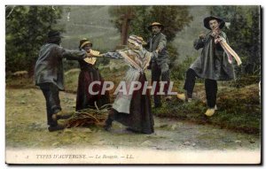 Old Postcard D Auvergne Types Bourree LL Folklore Costume