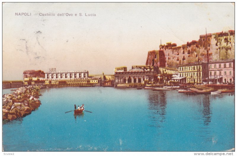 NAPOLI, Castello dell'Ovo e S. Lucia, Campania, Italy, PU-1924