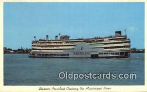 Steamer President, Cruising On The Mississippi River Steam Ship Unused 