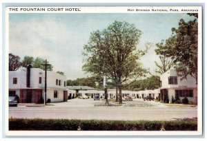 The Fountain Court Hotel And Cars Hot Springs National Park Arkansas AR Postcard