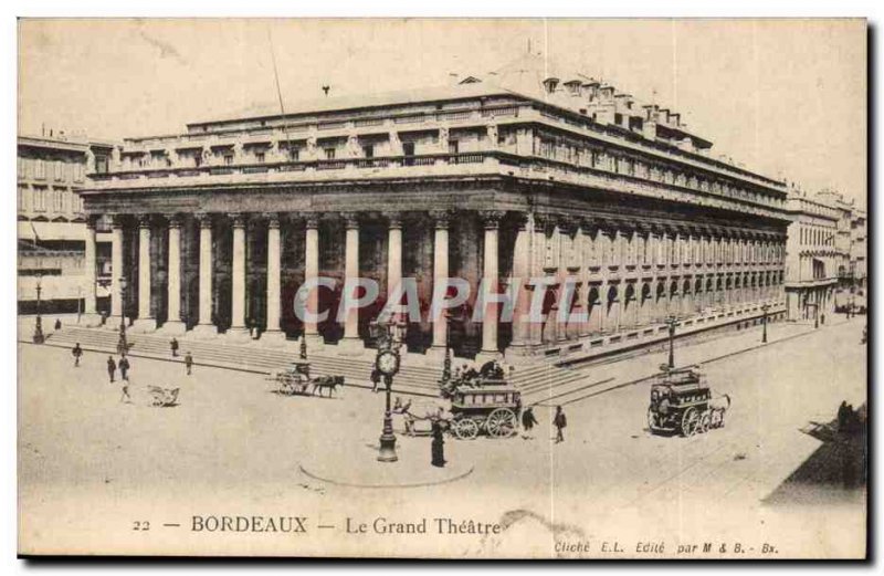 Bordeaux - The Grand Theater - Old Postcard