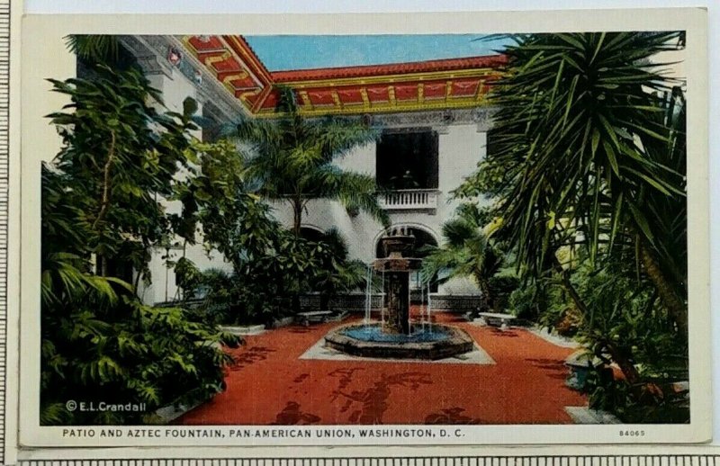 1940s Pan American Union Washington DC Postcard Patio Aztec Fountain EL Crandall