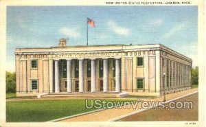 New United States Post Office - Jackson, Michigan MI  