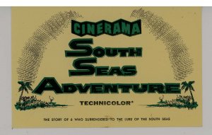 Cinerama! Boston Theatre, South Seas Adventure