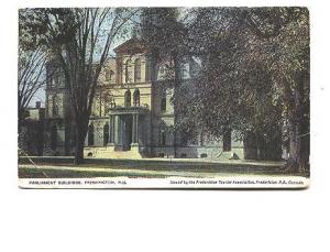 Parliament Buildings, Fredericton New Brunswick, Used 1910